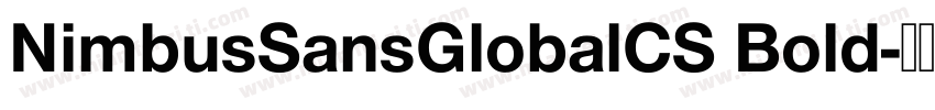 NimbusSansGlobalCS Bold字体转换